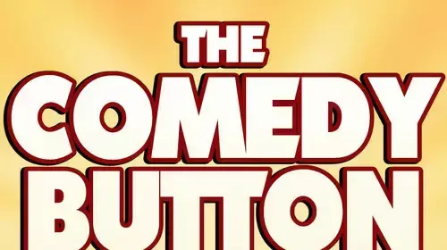 The Comedy Button