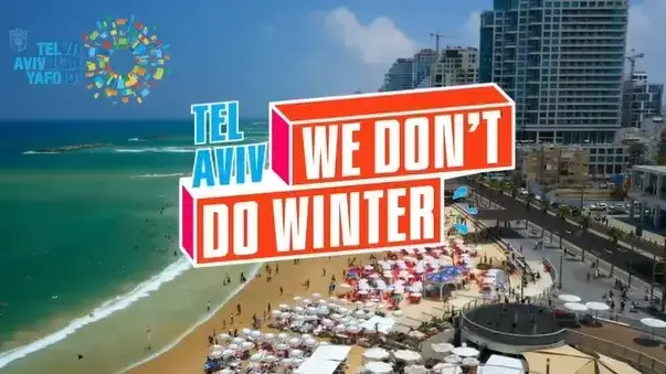 קמפיין "Tel Aviv - We don't do winter"